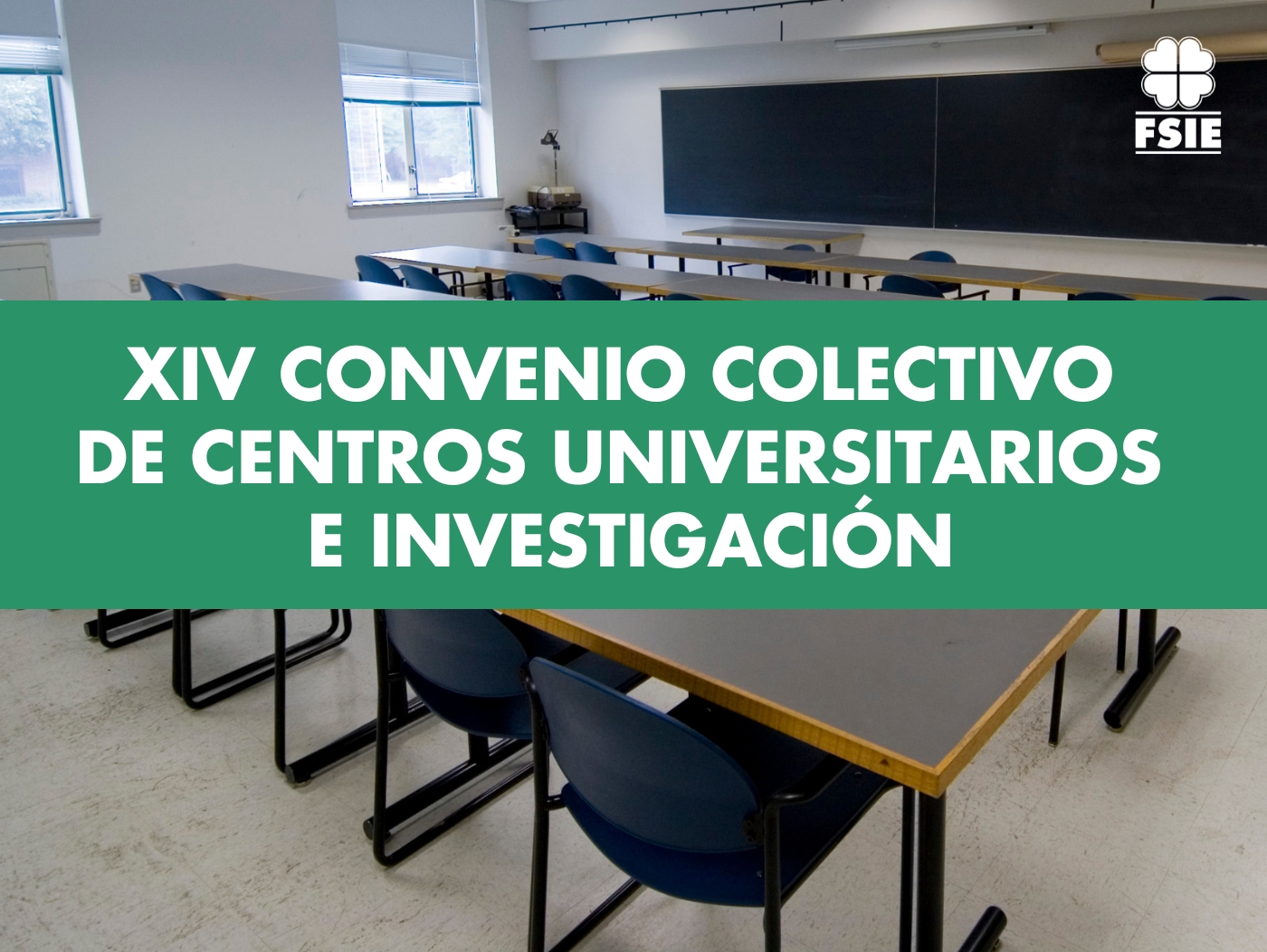 XIV Convenio Colectivo de Centros Universitarios e Investigación
