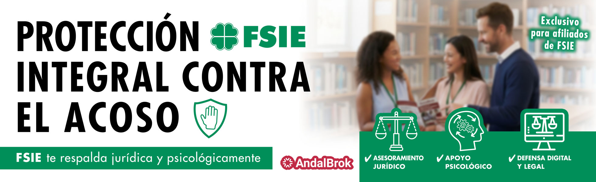 UN SERVICIO QUE TE CUIDA: FSIE REFUERZA LA PROTECCIÓN INTEGRAL CONTRA EL ACOSO