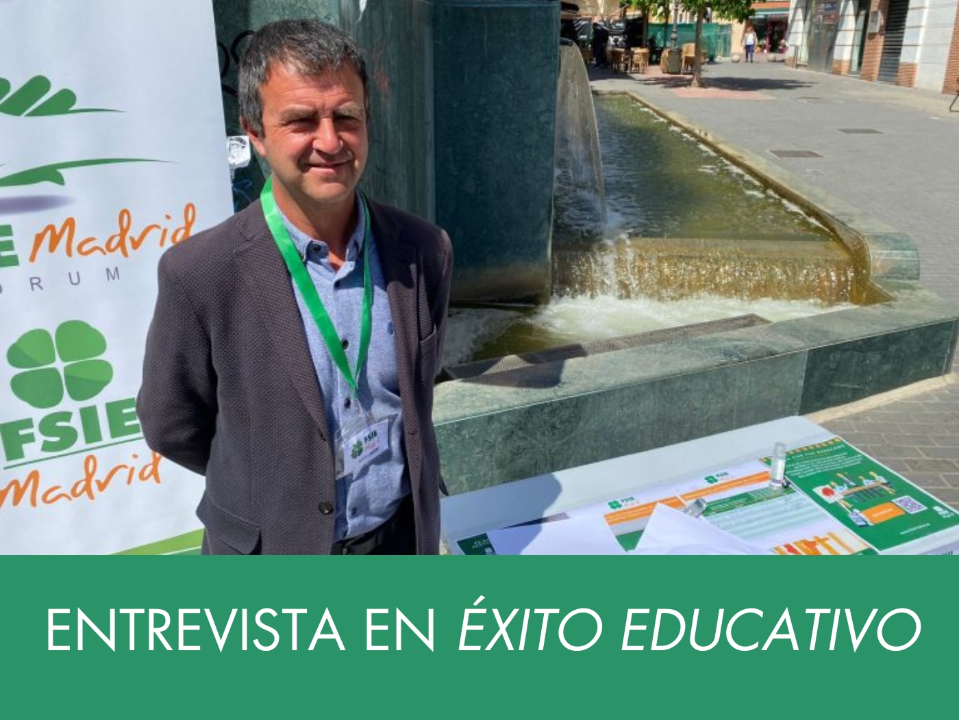Entrevista a Francisco José del Castillo FSIE Madrid en Éxito Educativo